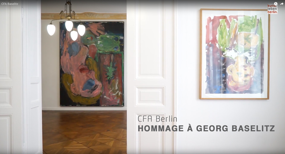 CFA Berlin HOMMAGE À GEORG BASELITZ