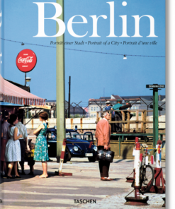 Berlin. Porträt einer Stadt. TASCHEN Verlag, bei Kunstleben Berlin kaufen
