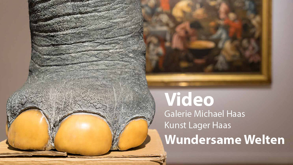 Wundersame Welten bei Galerie Michael Haas und Kunst Lager Haas.