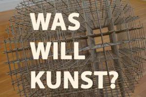 Was will Kunst, Kunstleben Berlin