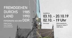 Ausstellung FREMDGEHEN DURCHS LAND Gethsemanekirche Berlin Ute Zscharnt, Robert Conrad und Aram Radomski