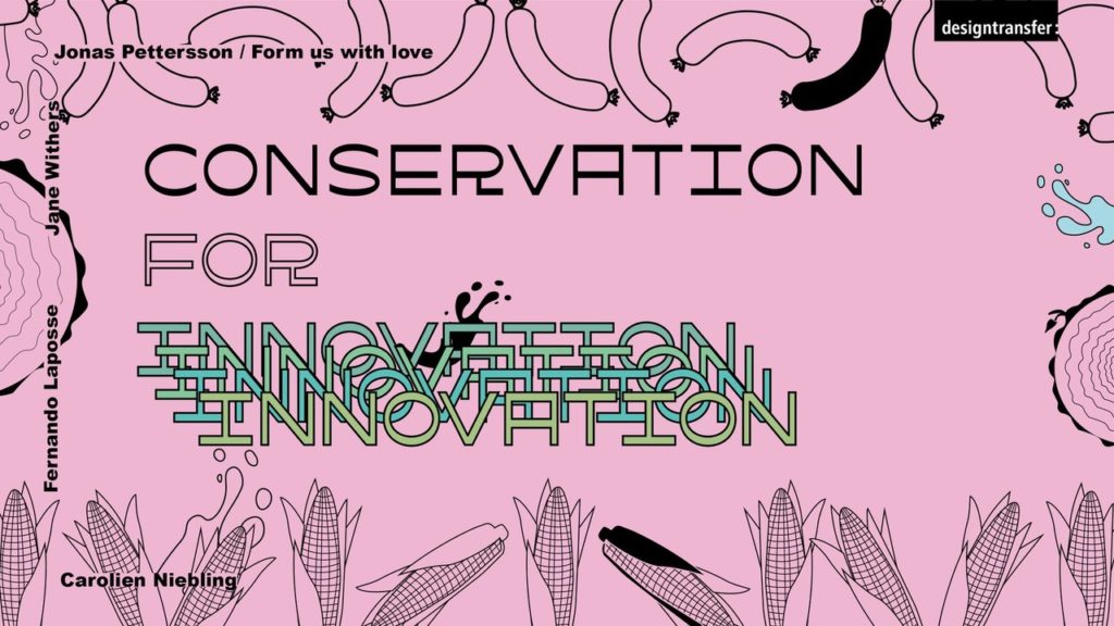Designtransfer Conservation For Innovation Kunstleben Berlin