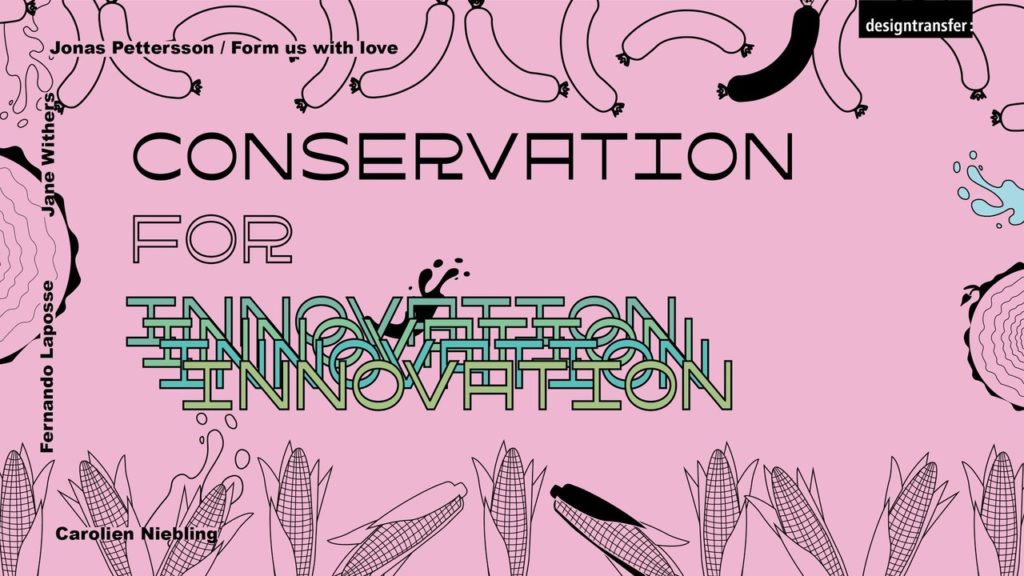 designtransfer Conservation for innovation