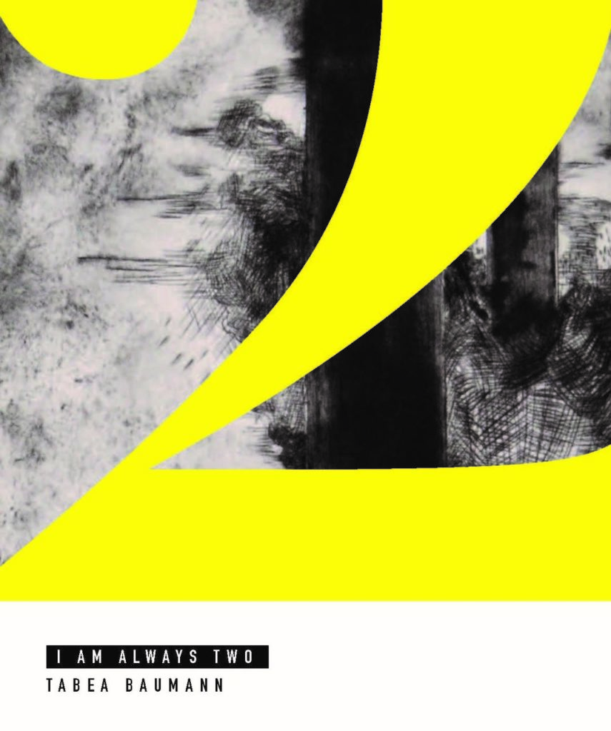 Tabea Baumann I AM ALWAYS TWO HOTO-BERLIN