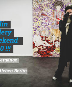 Kunstspaziergang Gallery Weekend 2020 Kunstleben Berlin