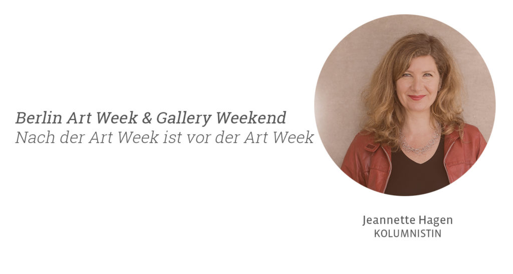 Berlin Art Week und Gallery Weekend Berlin 2020, Jeannette Hagen für Kunstleben Berlin