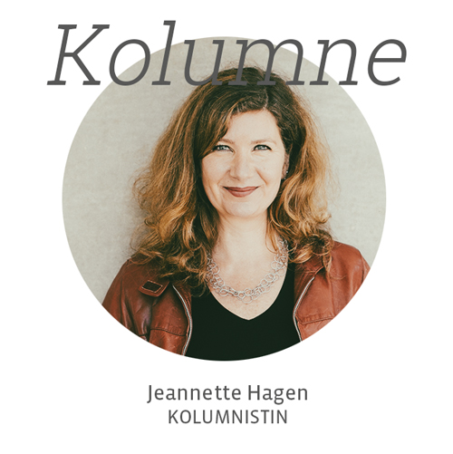 Kolumne von Jeannette Hagen.