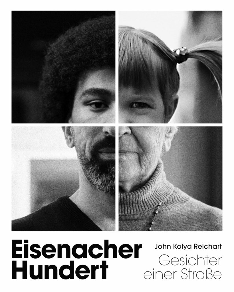 EISENACHER HUNDERT – Gesichter einer Straße von John Kolya Reichart © John Kolya Reichart