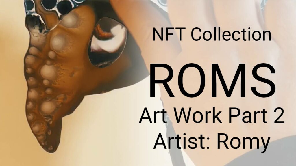 NFT Collection ROMS, Artist Romy Campe, Kunstleben Berlin