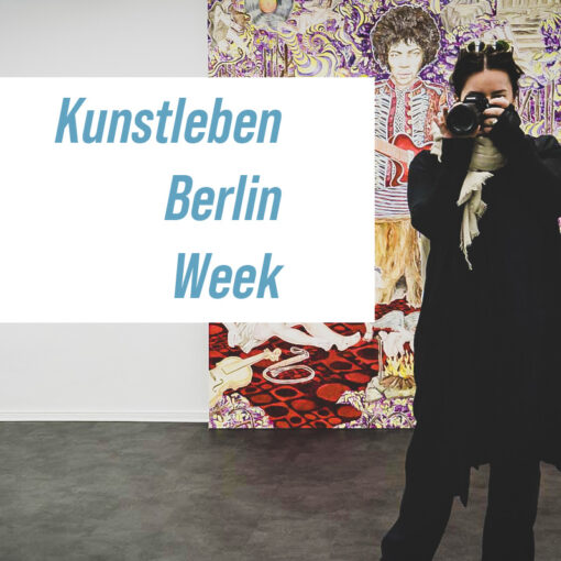 Kunstleben Berlin Week