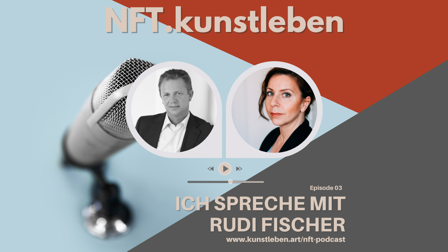 NFT.kunstleben Podcast - Romy Campe im Gespräch mit Rudi Fischer