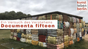 Dokumenta 15 Kassel Jeannette Hagen für Kunstleben Berlin