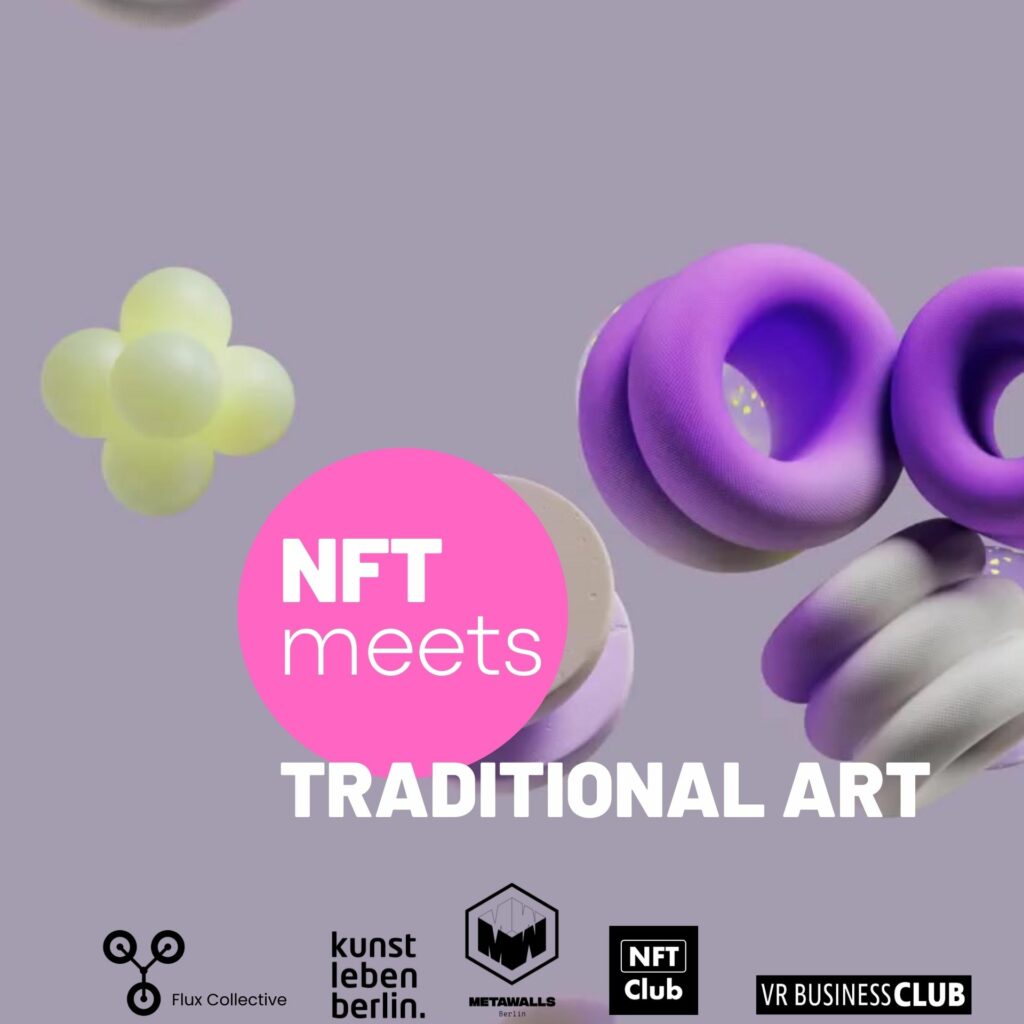 NFT meets traditional Art, Bermel von Luxburg Gallery, Musee Dezentral, Kunstleben Berlin, kunstleben.ART