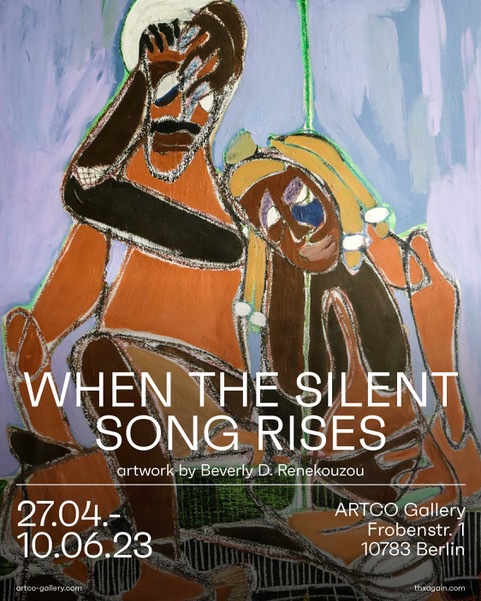 WHEN THE SILENT SONG RISES - eine Gruppenausstellung mit Werken von Beverly D. Renekouzou, Exocé Kassongo, Melody Howse, Thomias Radin, Selassie und Elihu Ashong