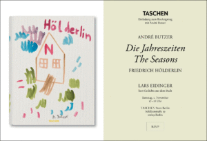 TASCHEN: Sehnsüchte, die man verwenden kann. Die Jahreszeiten nach Friedrich Hölderlin und André Butzer