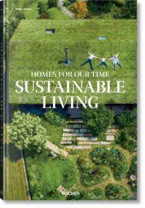 Sustainable Living Philip Jodidio – Buch über nachhaltige Architektur weltweit.